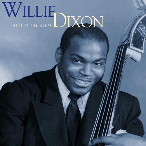 WILLIE DIXON / ウィリー・ディクソン / POET OF THE BLUES (2LP)