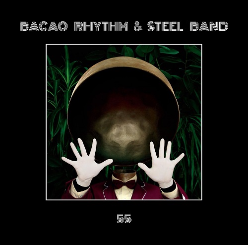 BACAO RHYTHM & STEEL BAND / バカオ・リズム・アンド・スチール・バンド / 55