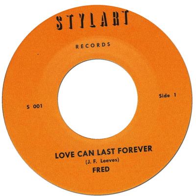 FRED (SOUL) / LOVE CAN LAST FOREVER (7")