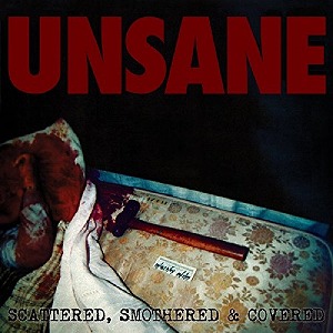 UNSANE / アンセイン / SCATTERED, SMOTHERED & COVERED (LP)