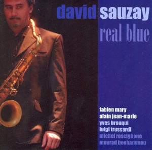 DAVID SAUZAY / Real Blue
