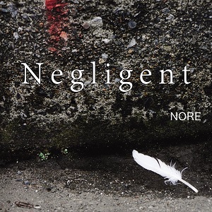 NORE(JP) / Negligent