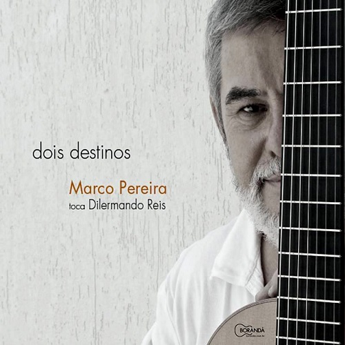 MARCO PEREIRA / マルコ・ペレイラ / DOIS DESTINOS