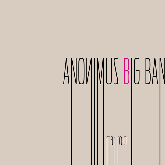 ANONIMUS BIG BAND / MAR ROJO