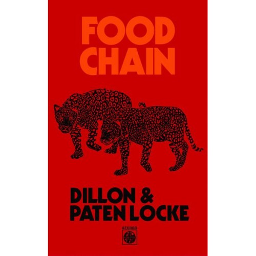 DILLON & PATEN LOCKE / FOOD CHAIN "CASSETTE TAPE"