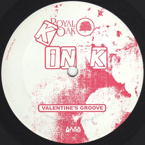 KiNK / VALENTINE'S GROOVE