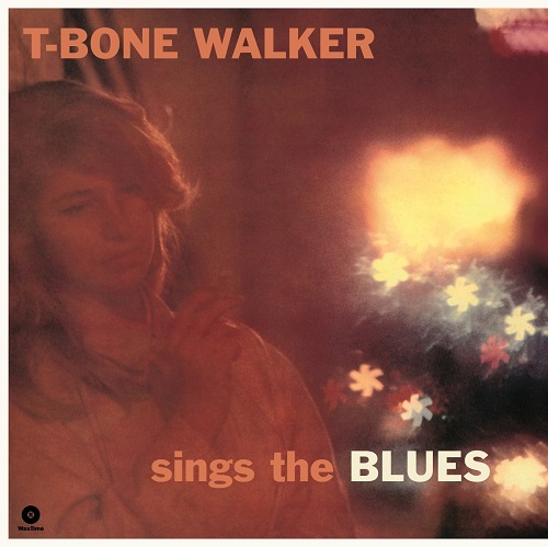 T-BONE WALKER / T-ボーン・ウォーカー / SINGS THE BLUES (LP)