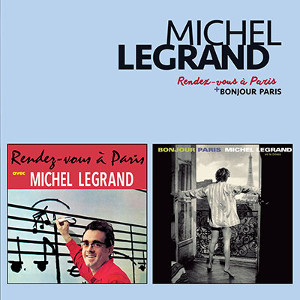 MICHEL LEGRAND / ミシェル・ルグラン / Rendez-Vous à Paris + Bonjour Paris