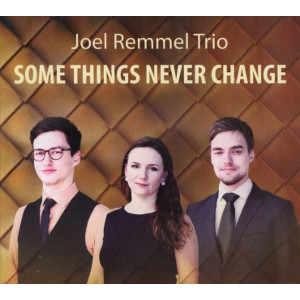JOEL REMMEL / ジョエル・レンメル / Some Things Never Change