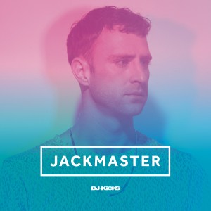 JACKMASTER / DJ-KICKS