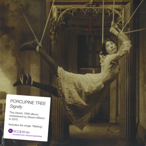 PORCUPINE TREE / ポーキュパイン・ツリー / SIGNIFY: PAPERSLEEVE EDITION - 2004 REMASTER