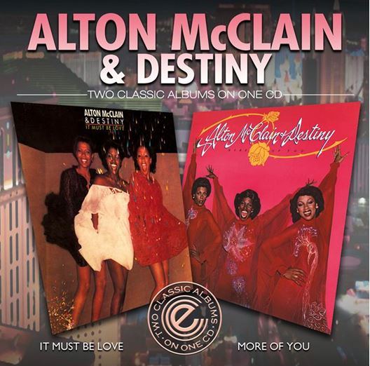 ALTON MCCLAIN & DESTINY / アルトン・マクレイン&デスティニー / IT MUST BE LOVE + MORE OF YOU (2 IN 1)