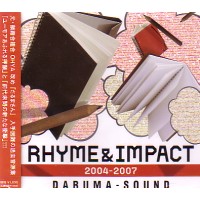 だるまさん / RHYME & IMPACT 2004-2007