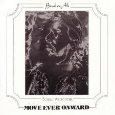 BROTHER AH / ブラザー・アー / Move Ever Onward(CD)