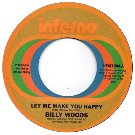 BILLY WOODS / DECISIONS / LET ME MAKE YOU HAPPY / I CAN'T FORGET ABOUT YOU (7")
