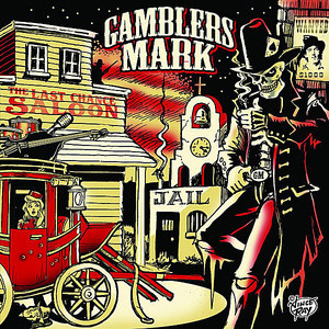 GAMBLERS MARK / ギャンブラーズマーク / LAST CHANCE SALOON (LP)