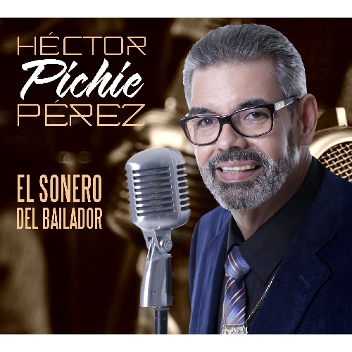 HECTOR "PICHIE" PEREZ / エクトール・ピッチー・ペレス / EL SON DE MI TIERRA
