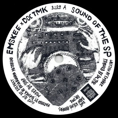 Emskee and Doc TMK / SOUNDS OF THE SP b/w DEEP DOWN 7"