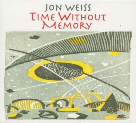 JON WEISS / ジョン・ヴァイス / Time Without Memory