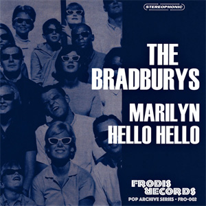 BRADBURYS / MARILYN (7")