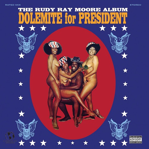 RUDY RAY MOORE / ルディ・レイ・ムーア / DOLEMITE FOR PRESIDENT (LP)