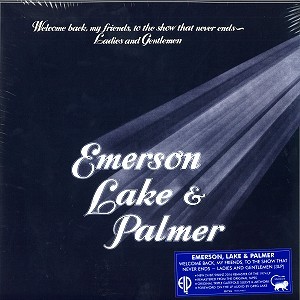 EMERSON, LAKE & PALMER / エマーソン・レイク&パーマー / WELCOME BACK, MY FRIENDS, TO THE SHOW THAT NEVER ENDS~LADIES AND GENTLEMEN - LIMITED VINYL/2016 24/96 REMASTER
