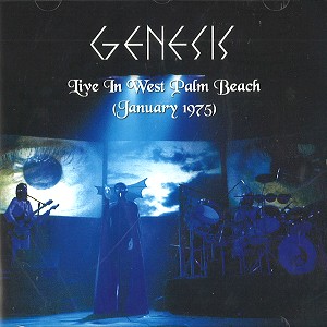 GENESIS / ジェネシス / LIVE IN WEST PALM BEACH JANUARY 1975 