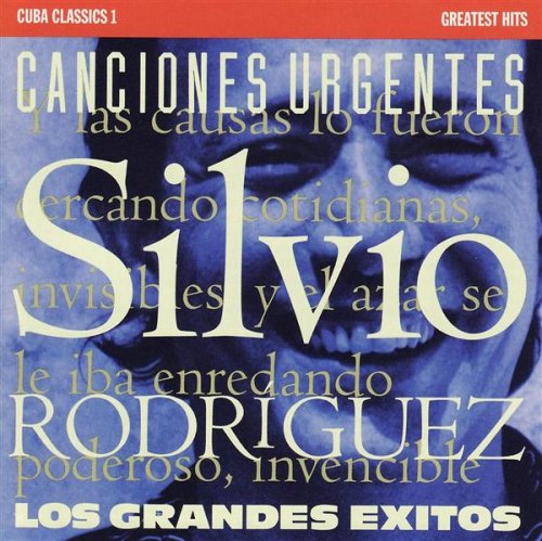 SILVIO RODRIGUEZ / シルビオ・ロドリゲス / CUBA CLASSICS 1: SILVIO RODRIGUEZ GREATEST HITS