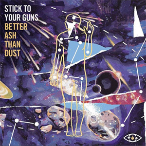 STICK TO YOUR GUNS / BETTER ASH THAN DUST (12")
