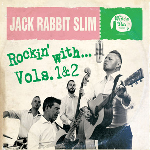 JACK RABBIT SLIM / ROCKIN' WITH VOLS. 1&2