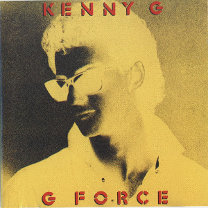 KENNY G / ケニー・G / G Force