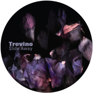 TREVINO / SLIDE AWAY