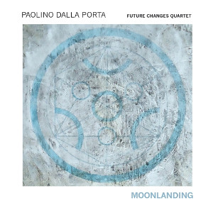 PAOLINO DALLA PORTA / パオリーノ・ダッラ・ポルタ / Moonlanding