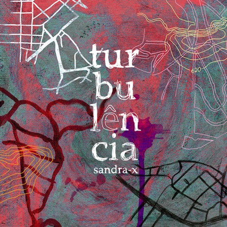 SANDRA-X / サンドラ・シース / TURBULENCIA