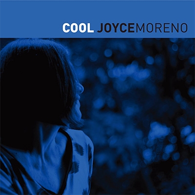 JOYCE / ジョイス (ジョイス・モレーノ) / COOL