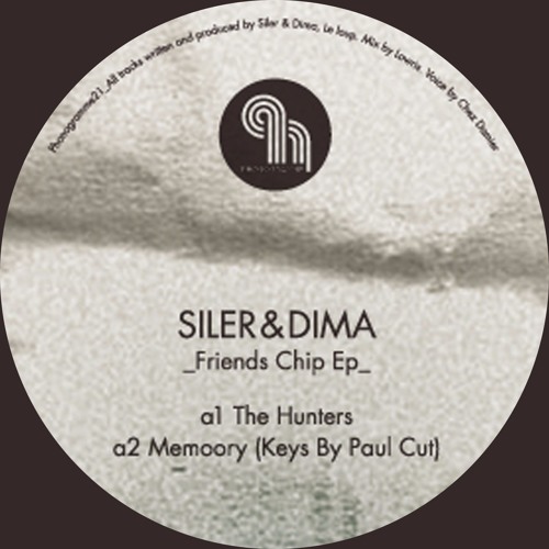 SILER & DIMA / FRIENDS CHIP EP