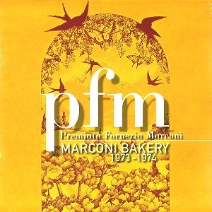 PFM / ピー・エフ・エム / MARCONI BAKERY 1973-75 - 180g LIMITED VINYL/REMASTER