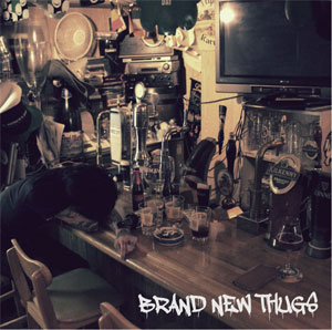V.A. (Brand New Thugs) / Brand New Thugs