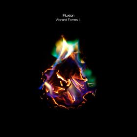 FLUXION / フラクション / VIBRANT FORMS III