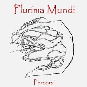 PLURIMA MUNDI / PERCORSI
