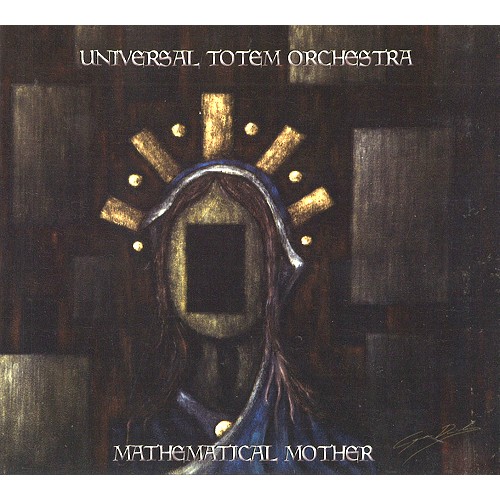 UNIVERSAL TOTEM ORCHESTRA / MATHEMATICAL MOTHER: LIMITED DIGIPACK EITION