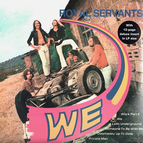 ROYAL SERVANTS / WE: LIMITED NUMBERED EDITION - 180g LIMITED VINYL