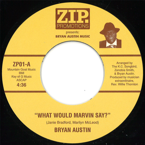 BRYAN AUSTIN / ブライアン・オースティン / WHAT WOULD MARVIN SAY? / SUNDAY (7")