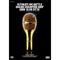 V.A.(LIBRA / ULTIMATE MC BATTLE -UMB-) / ULTIMATE MC BATTLE 2009 - GRAND CHAMPION SHIP 2009 CLUB CITTA'  -  (UMB)