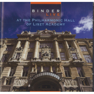 BINDER KAROLY / Live At The Philharmonic Hall Of Liszt Academy(2CD)