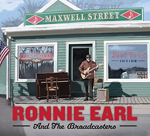 RONNIE EARL AND THE BROADCASTERS / ロニー・アール&ザ・ブロードキャスターズ / MAXWELL STREET / マックスウェル・ストリート