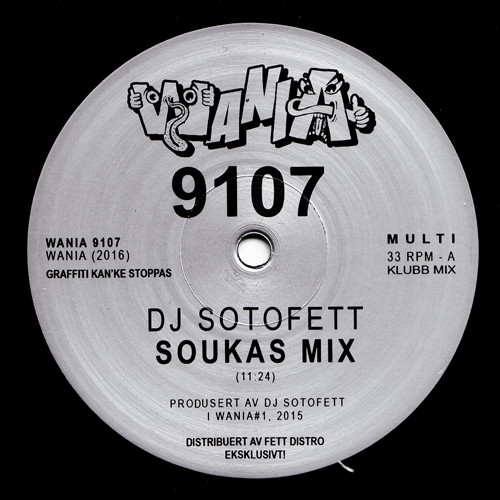 DJ SOTOFETT / VERA DVALE / SOUKAS MIX/DYBDEN