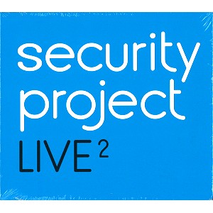 THE SECURITY PROJECT / セキュリティ・プロジェクトfeat.トレイ・ガン&ジェリー・マロッタ / LIVE 2