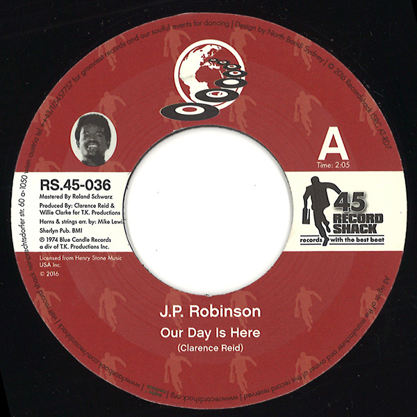J.P. ROBINSON / J.P.ロビンソン / OUR DAY IS HERE / YOU CAN BE A LADY (7")