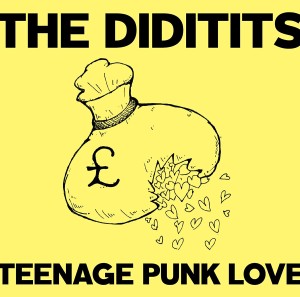 DIDITITS / TEENAGE PUNK LOVE
